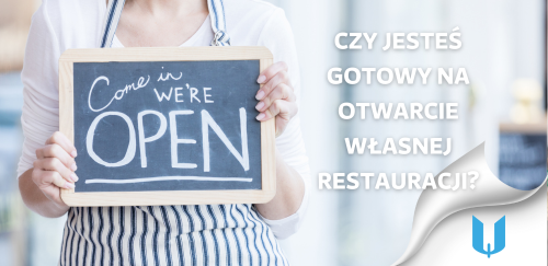 Czy jesteś gotowy na otwarcie własnej restauracji? Sprawdź to!