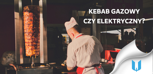 Elektryczny czy gazowy opiekacz do kebaba: Porównanie i przewodnik wyboru