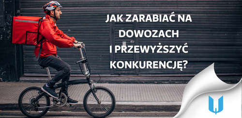 Praktyczne wskazówki dla restauratorów: Jak zarabiać na dowozach i przewyższyć konkurencję.