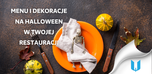 Pomysły na wyjątkowe menu i dekoracje na Halloween w Twojej restauracji