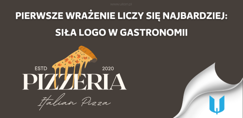Pierwsze wrażenie liczy się najbardziej: Siła logo w gastronomii